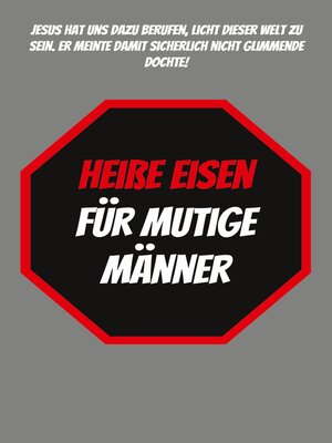 cover image of Heiße Eisen für Mutige Männer